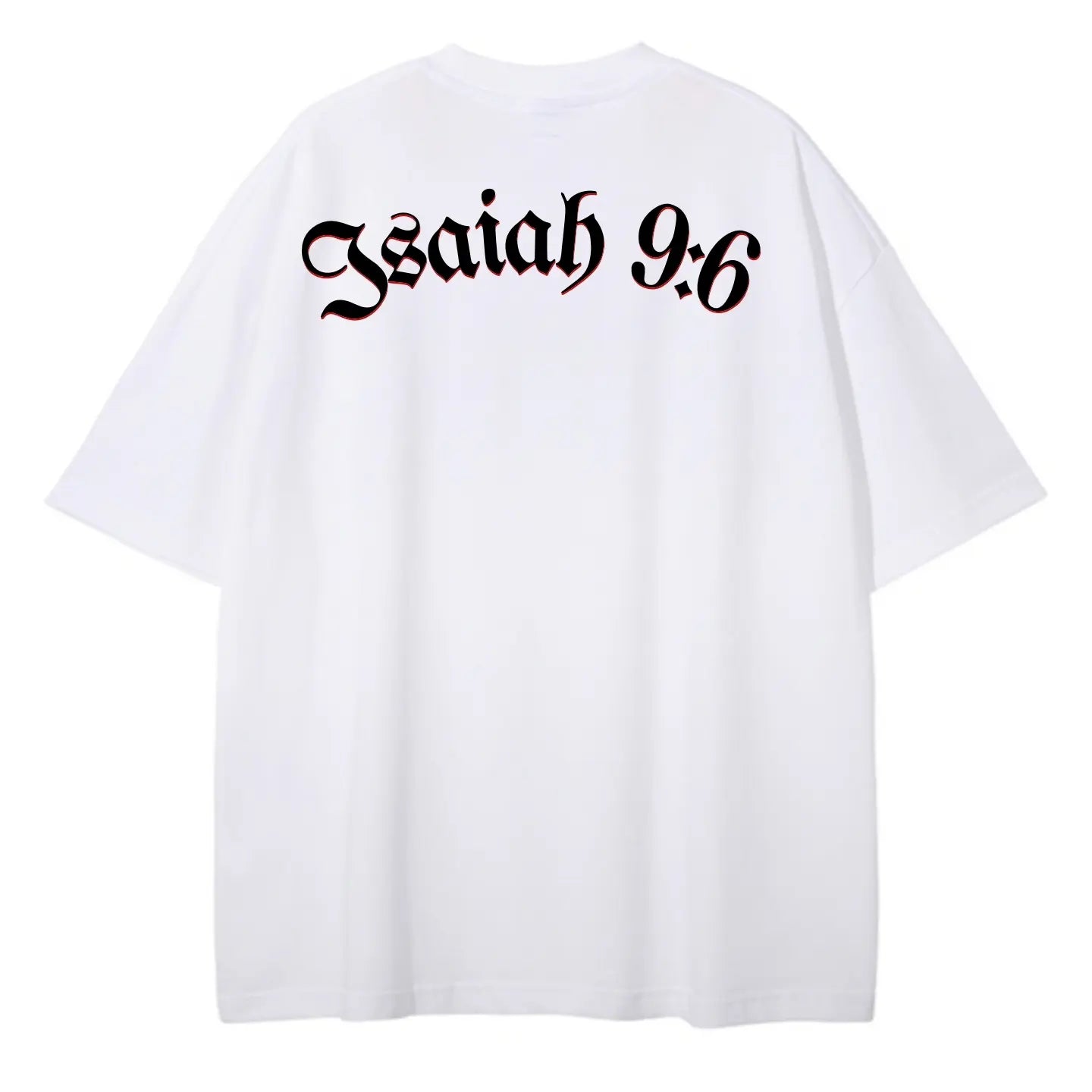 ISAIAH 9:6 Oversized tee