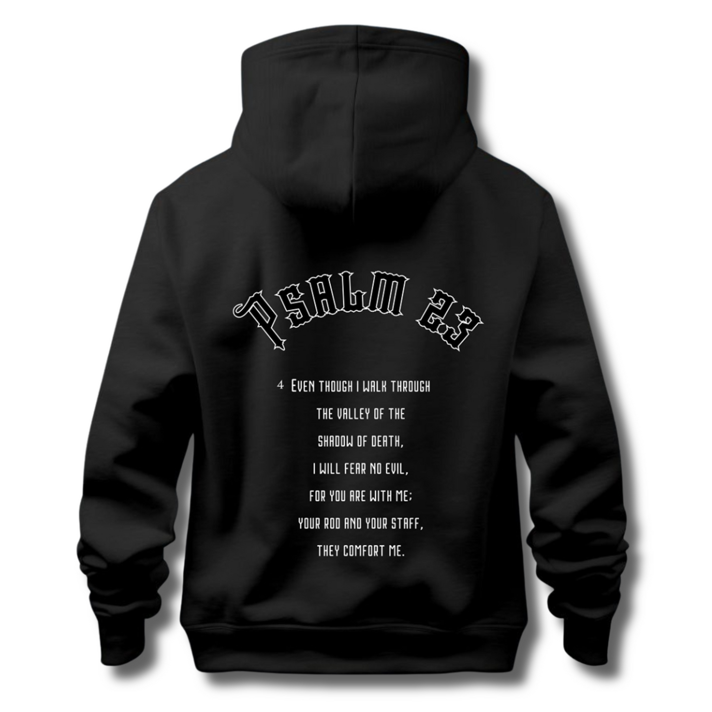 Psalm 23:4 Hoodie